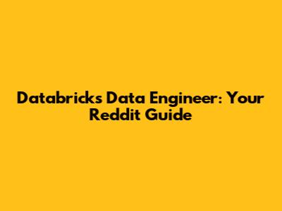 Databricks Data Engineer: Your Reddit Guide