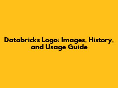 Databricks Logo: Images, History, and Usage Guide