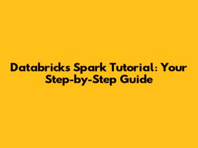 Databricks Spark Tutorial: Your Step-by-Step Guide