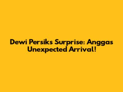 Dewi Persik's Surprise: Angga's Unexpected Arrival!