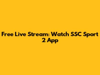 Free Live Stream: Watch SSC Sport 2 App