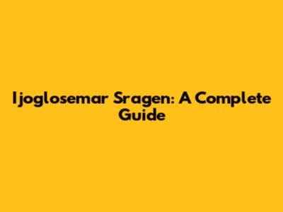 Ijoglosemar Sragen: A Complete Guide