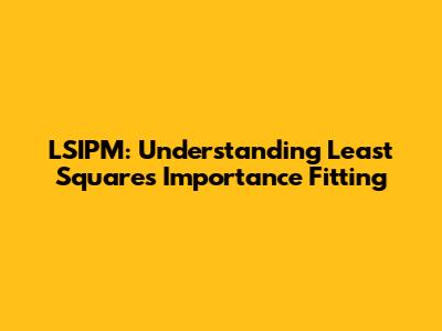 LSIPM: Understanding Least Squares Importance Fitting