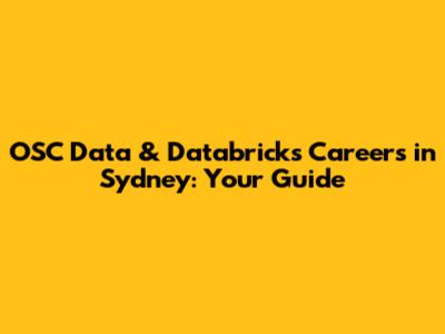 OSC Data & Databricks Careers in Sydney: Your Guide