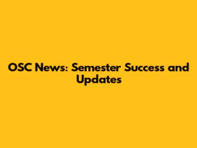 OSC News: Semester Success and Updates
