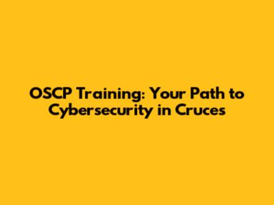 OSCP Training: Your Path to Cybersecurity in Cruces