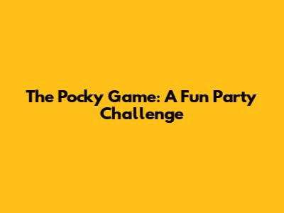 The Pocky Game: A Fun Party Challenge