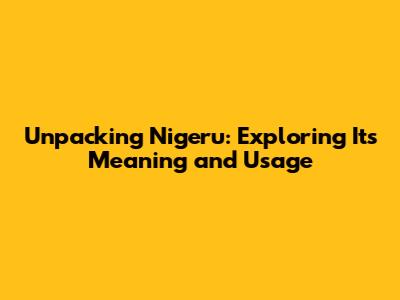 Unpacking 'Nigeru': Exploring Its Meaning and Usage