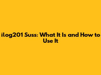 ilog201 Suss: What It Is and How to Use It